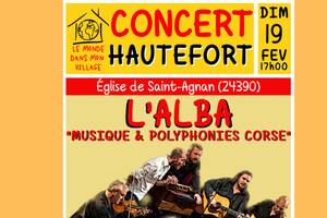 L'Alba - Musique & Polyphonies Corse - Hautefort Saint-Agnan