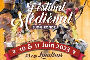 7ème édition Festival Médiéval Sud Gironde (10/11 Juin 2022, 33 720 Landiras)