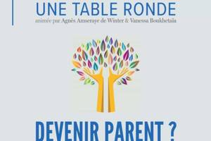 Devenir parent ? Table ronde