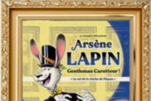 Arsène Lapin, gentleman carotteur : Le vol de la cloche de Pâques