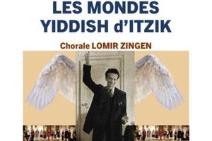 Les Mondes Yiddish d'Itzik  -  Concert-Spectacle