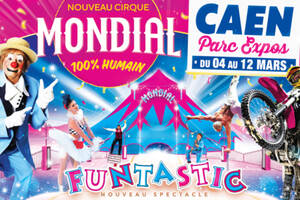 Nouveau Cirque MONDIAL 100% Humain