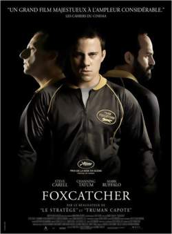 Cinéma: Foxcatcher