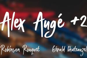 ALEX AUGE + 2