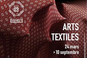 Exposition Inspiré.e.s - Acte 3 - Arts textiles