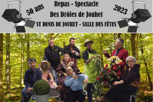 Repas Spectacle des Drôles de Jouhet