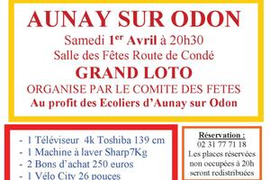 GRAND LOTO ORGANISE PAR LE COMITE DES FETES Au profit des Ecoliers d’Aunay sur Odon