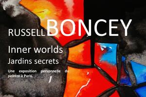 Inner Worlds - Jardins secrets - une exposition personnelle de Russell BONCEY à Paris