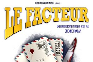 Soirée théâtre : Le Facteur