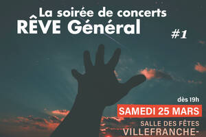 Soirée de concert Rêve général #1