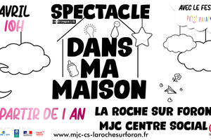 Spectacle tout petit : Dans ma maison