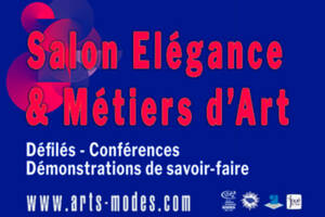 Salon Elégance et Métiers d'Art - Expo, Conférences  & Défilés