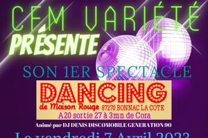 CFM VARIETE AU DANCING DE MAISON ROUGE BONNAC LA COTE