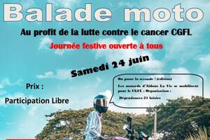 Balade moto et journée festive au profit de la lutte contre le cancer  ( cgfl )