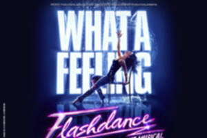 Flashdance The Musical