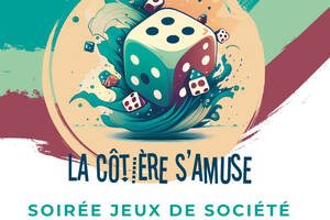 La côtière s'amuse : soirées jeux de société