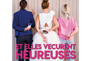 Et elles vécurent heureuses