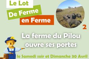 Le Lot de Ferme en Ferme - La Ferme du Pilou ouvre ses portes