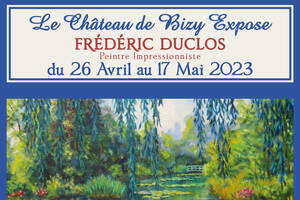 Le Château de Bizy expose Frédéric DUCLOS peintre impressionniste.