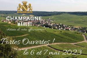 Portes Ouvertes au Champagne Marest 6 et 7 Mai 2023