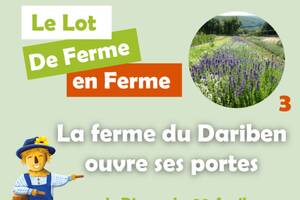 Le Lot de Ferme en Ferme - La Ferme du Dariben ouvre ses portes !