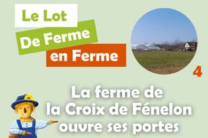 De Ferme en Ferme - La Ferme de la croix de Fénelon ouvre ses portes !