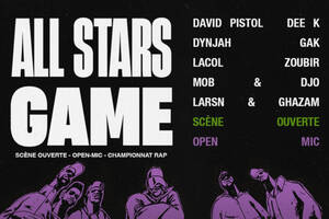 All Stars Game : Scène ouverte, Open-mic & Championnat rap