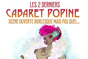 Cabaret Popine #LesDernieres