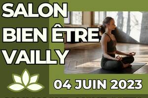 SALON DU BIEN ÊTRE DE VAILLYS SUR AISNE