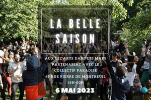 LA BELLE SAISON #2 - Opening Lez'arts // Collectif Paradise