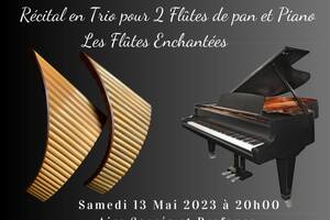 Concert de flûtes de pan et piano - Les flûtes enchantées