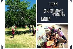 Stage Excursion : Clown, Constelations systémiques & Tantra / Drôme / 15 au 18 Juin 2023