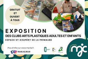 Exposition des clubs Arts Plastiques