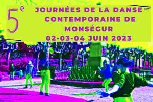 Festival Les Journées de la danse contemporaine de Monségur