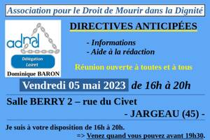 Information sur les DIRECTIVES ANTICIPEES et aide éventuelle à leur rédaction