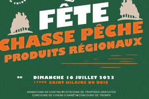 Fête de la Chasse de la Pêche et des Produits Régionaux