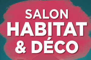 Salon Habitat & Déco Valence 2023