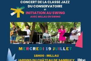 Millau Jazz Festival - Classe Jazz du Conservatoire et Initiation au Swing avec Millau en Swing - 19 Juillet