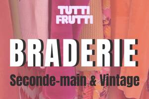 Braderie Tutti : vintage & seconde-main à prix fixes 5, 10 et 15€