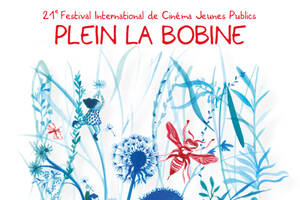 21e Festival Plein la Bobine