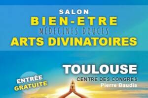 Salon Bien-être et Arts Divinatoires à Toulouse