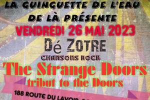 Concert DéZotre (chanson rock) et The Strange Doors (tribute to The Doors)