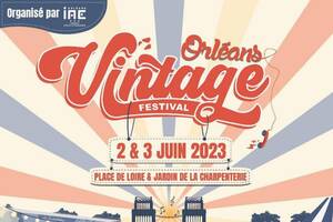 Orléans Vintage Festival 2023