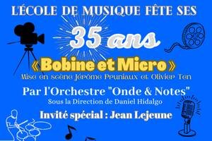 Concert Bobine & Micro