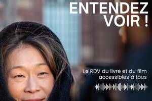 Entendez-Voir ! Le festival du film et du livre accessible à tous