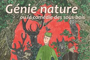 Génie Nature ou la comédie des sous-bois