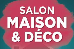 SALON MAISON & DÉCO SAUMUR