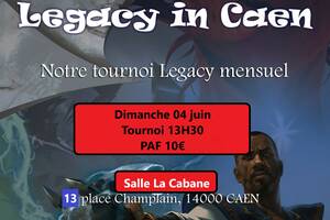 Tournoi Legacy Caen dimanche 04 juin 13H30