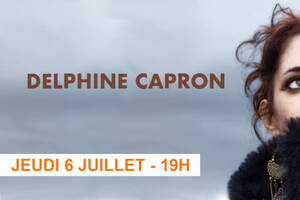 Les Jeudis de la Cabreyrade - Delphine Capron