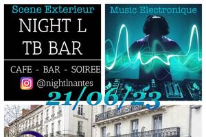 Fête de la musique - NIGHT L TB - DJ - Nantes